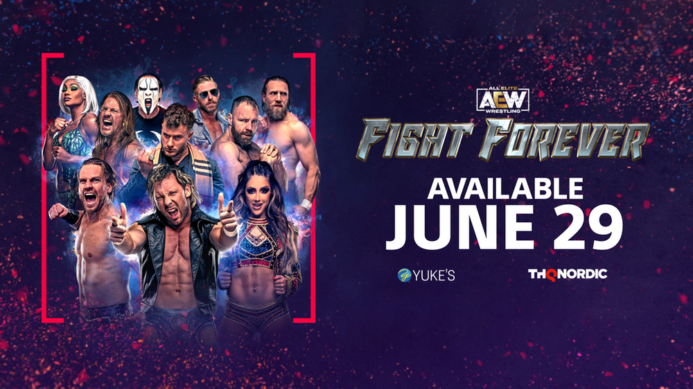THQ NORDIC AND AEW ANNOUNCE RELEASE DATE FOR “AEW: FIGHT FOREVER”
