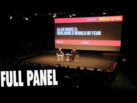 Alan Wake 2: Building a World of Fear Panel | 2023 Tribeca Festival