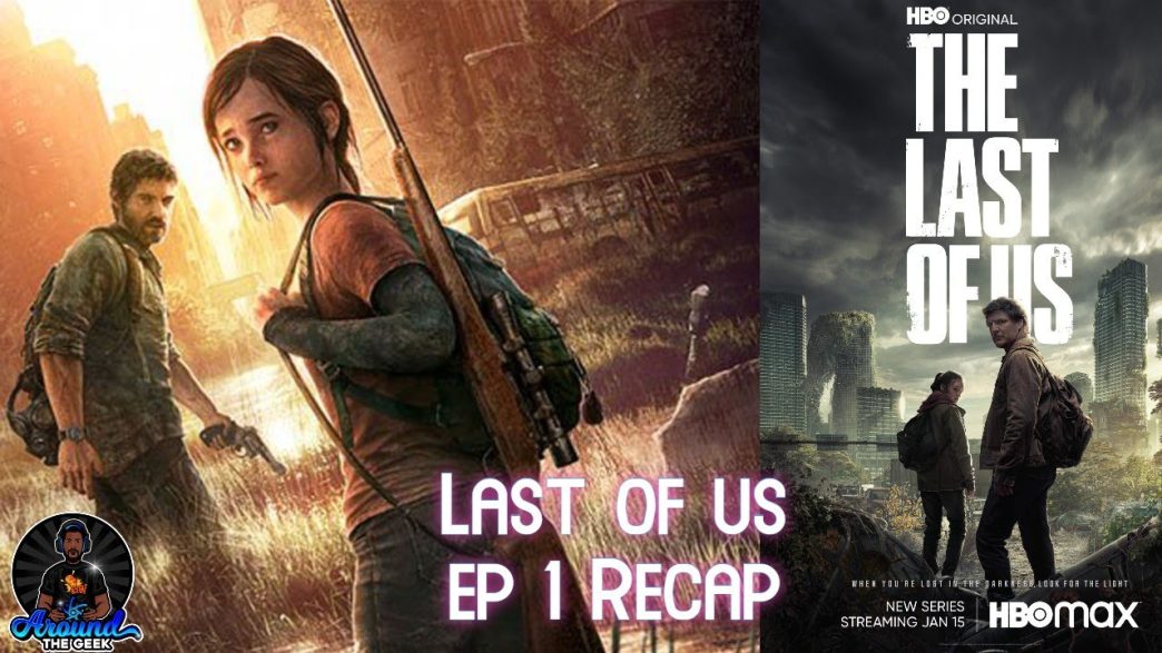 Last of Us Series - Episode 1 Spoiler Recap