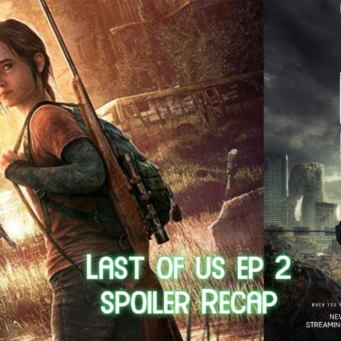 “The Last of Us” Series – Episode 2 Spoiler Recap