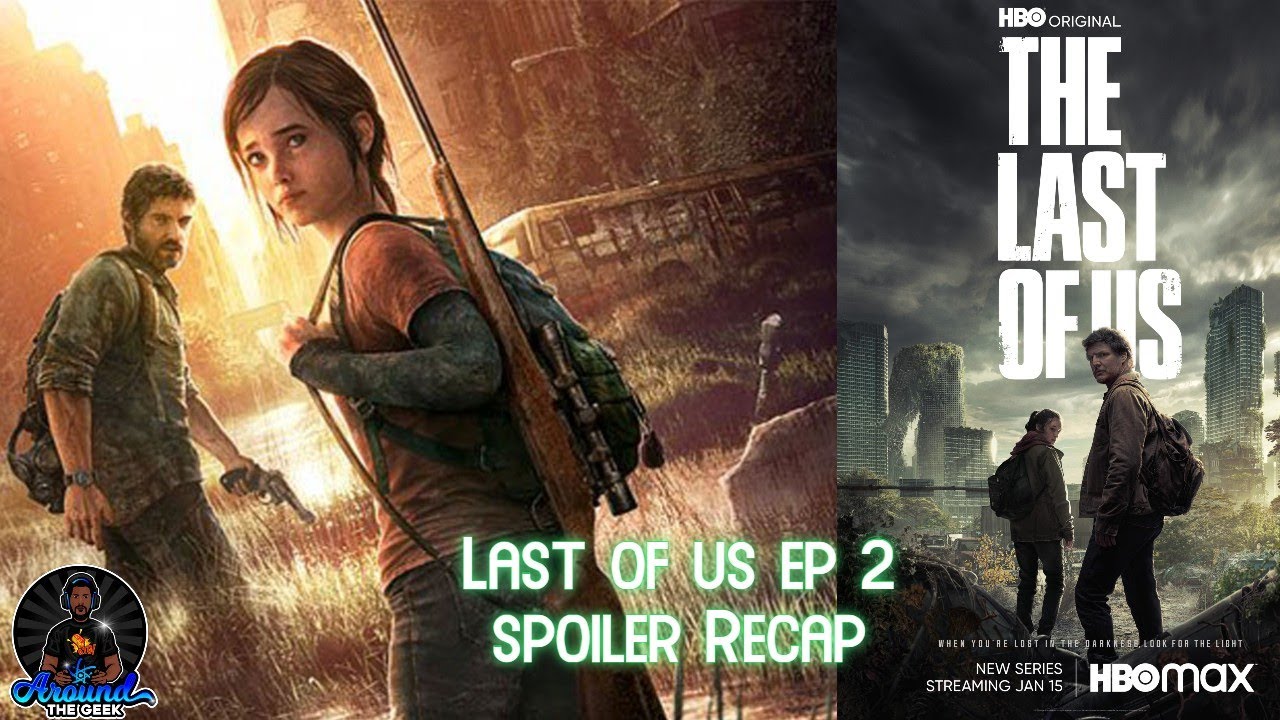 “The Last of Us” Series – Episode 2 Spoiler Recap