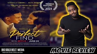 The Perfect Find - Review | Gabrielle Union & Keith Powers | Netflix | Tribeca  2023