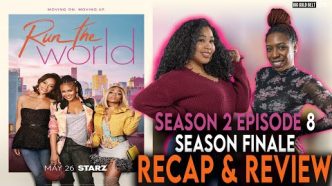 Run The World | Season 2 Episode 8 Recap & Review | “No Regrets" | Season Finale