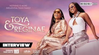 Toya Johnson-Rushing and Reginae Carter Interview | "Toya & Reginae"