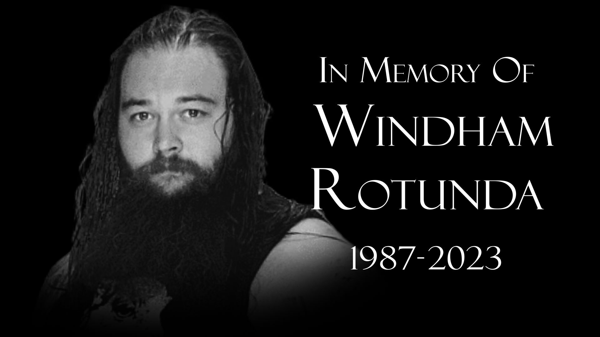 Windham Rotunda Passes Away – IMPACT Wrestling