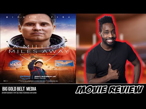 A Million Miles Away – Review (2023) | Michael Peña, Rosa Salazar & Bobby Soto | Prime Vide