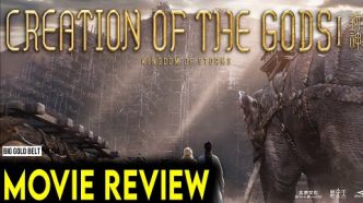 Creation of the Gods I: Kingdom of Storms Review | Kris Phillips & Li Xuejian | Well Go USA (2023)