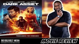 Dark Asset - Review (2023) | Byron Mann, Robert Patrick & Helena Mattsson | Saban Films