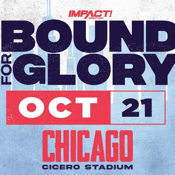 It’s the Biggest Event of the Year! IMPACT Wrestling Presents Bound For Glory LIVE October 21st on Pay-Per-View – IMPACT Wrestling