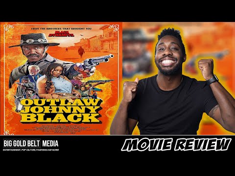 Outlaw Johnny Black – Review (2023) | Michael Jai White, Anika Noni Rose & Erica Ash