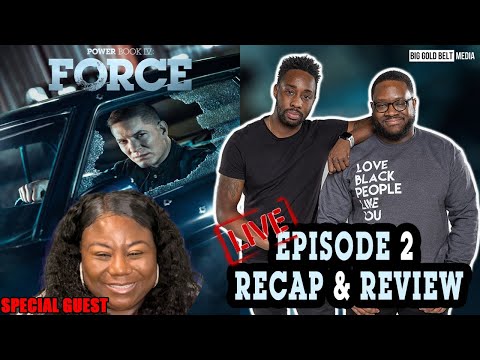 Power Book IV Force | Season 2 Episode 2 Review & Recap LIVE | “Great Consequence”