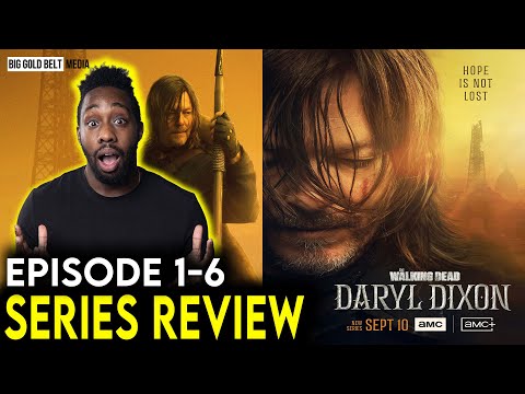 The Walking Dead: Daryl Dixon Review (2023) | New Series Walking Dead Universe