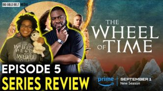 The Wheel of Time Season 2 Episode 5 Recap & Review | “Damane”