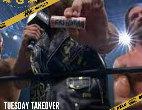 Big Gold Belt Podcast: Tuesday Takeover