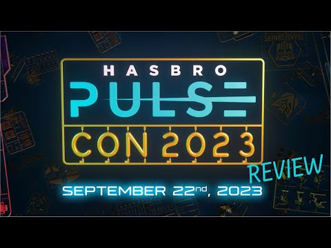 Hasbro Pulse Con 2023 | Recap & Review