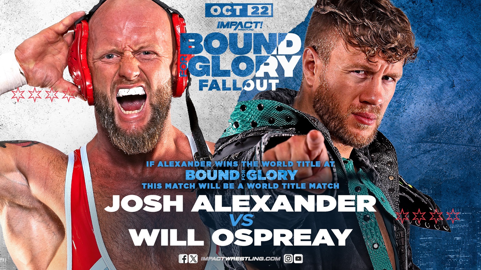 Josh Alexander & Will Ospreay Collide for the First Time Ever at Bound for Glory Fallout – IMPACT Wrestling