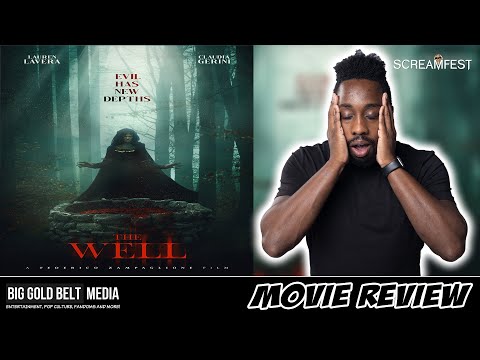 The Well - Review (2023) | Lauren LaVera, Claudia Gerini & Lorenzo Renzi | Screamfest 2023