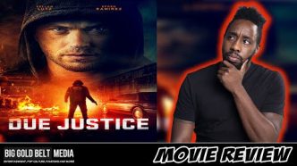 Due Justice - Review (2023) | Kellan Lutz, Jeff Fahey & Efren Ramirez