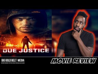 Due Justice - Review (2023) | Kellan Lutz, Jeff Fahey & Efren Ramirez