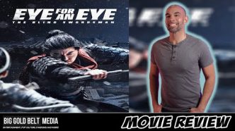 Eye for an Eye: The Blind Swordsman - Review (2023) | (Mu zhong wu ren)