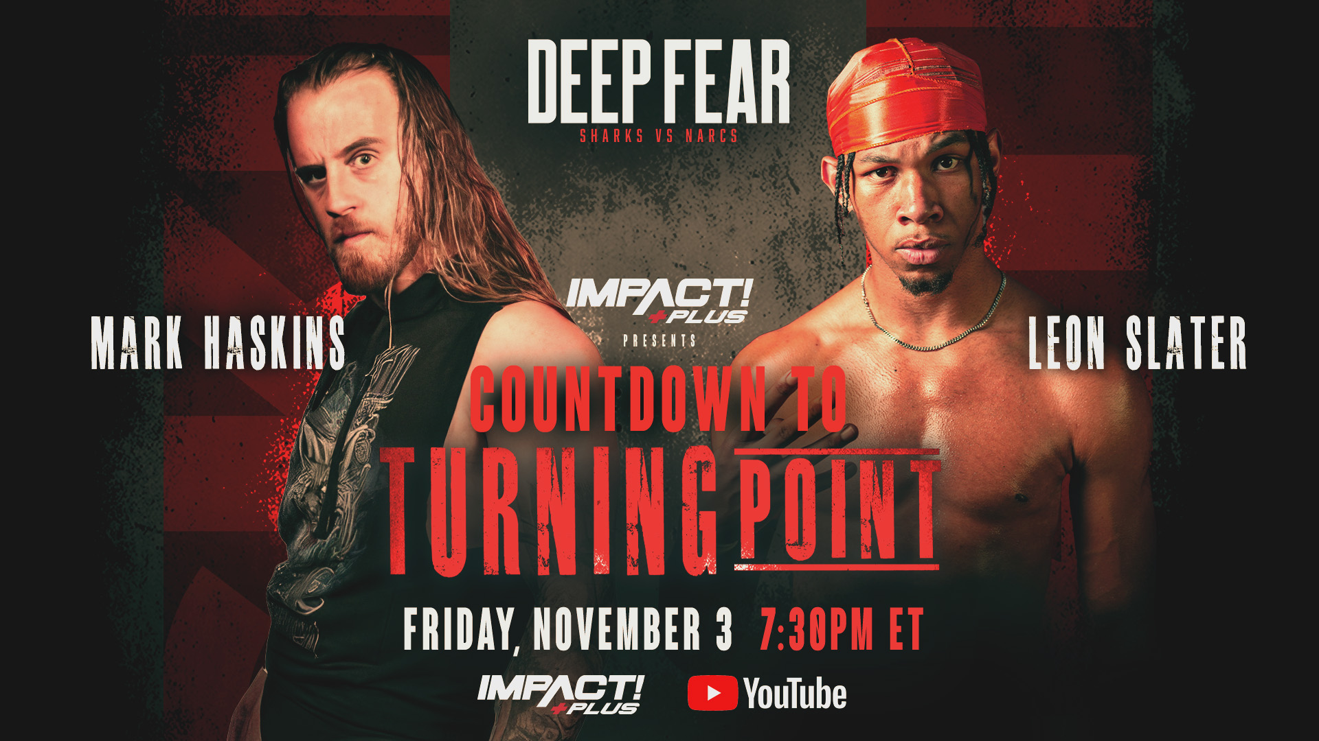 Leon Slater, Mark Haskins, Grado & Rhino Set for Action on Countdown to Turning Point – IMPACT Wrestling