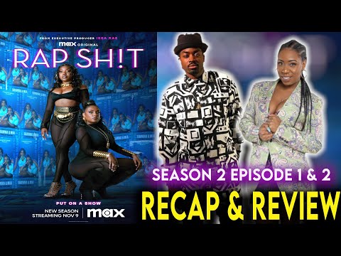 Rap Sh!t Season 2 | Episode 1 & 2 | Recap & Review | MAX