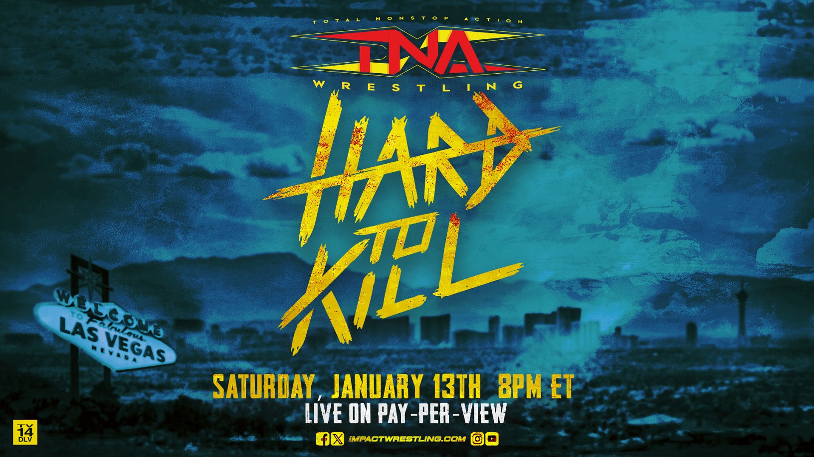 Titanium Ticket Package Details Revealed for TNA Hard To Kill & Snake Eyes in Las Vegas – IMPACT Wrestling