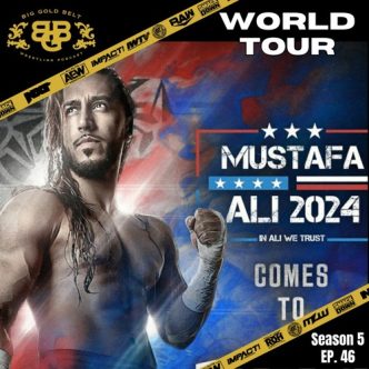 No file chosen Big Gold Belt Podcast: World Tour