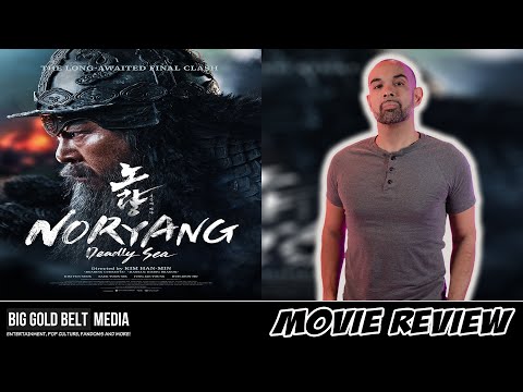 Noryang: Deadly Sea - Review (노량: 죽음의 바다) | Well Go USA (2024)
