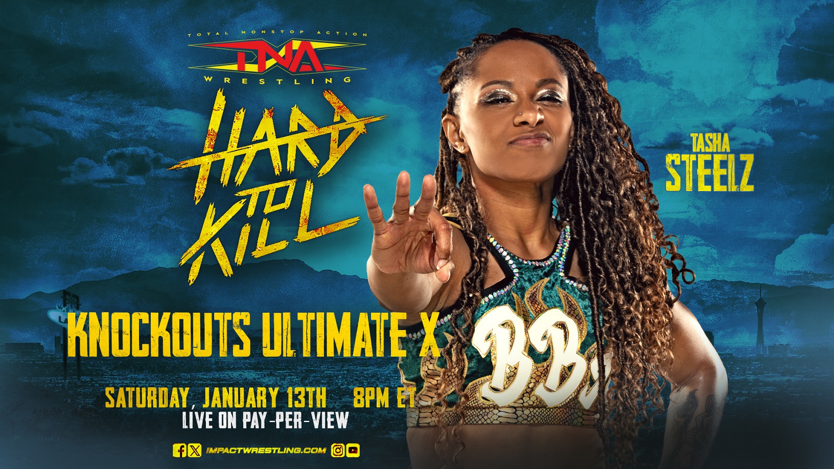 Tasha Steelz Looks to Repeat History in Hard To Kill’s Knockouts Ultimate X – TNA Wrestling