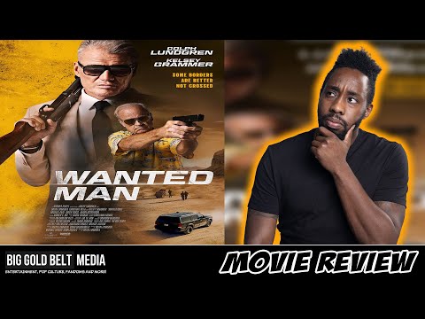 Wanted Man – Review (2024) | Dolph Lundgren, Kelsey Grammer, Christina Villa