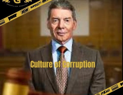 Big Gold Belt Wrestling Podcast: Culture of Corruption