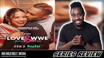 Love & WWE: Bianca & Montez - Review (2024) | Bianca Belair & Montez Ford | HULU