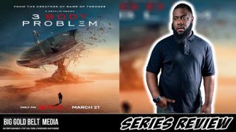 3 Body Problem - Review (2024) | Jovan Adepo, Liam Cunningham & Benedict Wong | Netflix