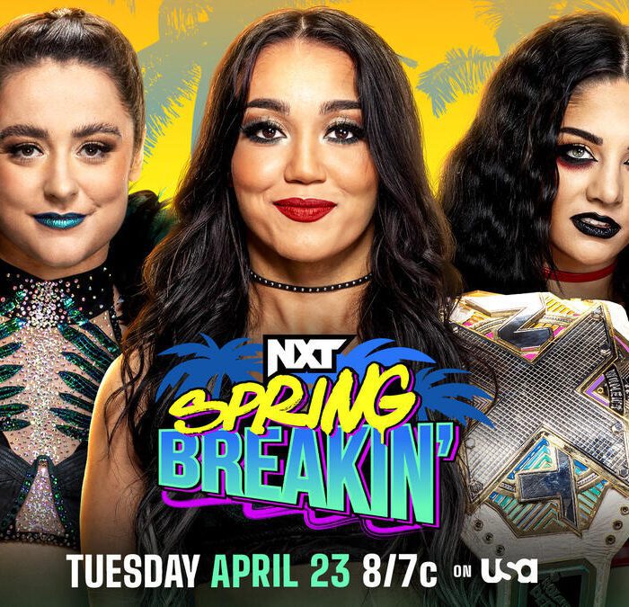 Roxanne Perez defends the NXT Women’s Title in a Triple Threat Match against Lyra Valkyria and Tatum Paxley