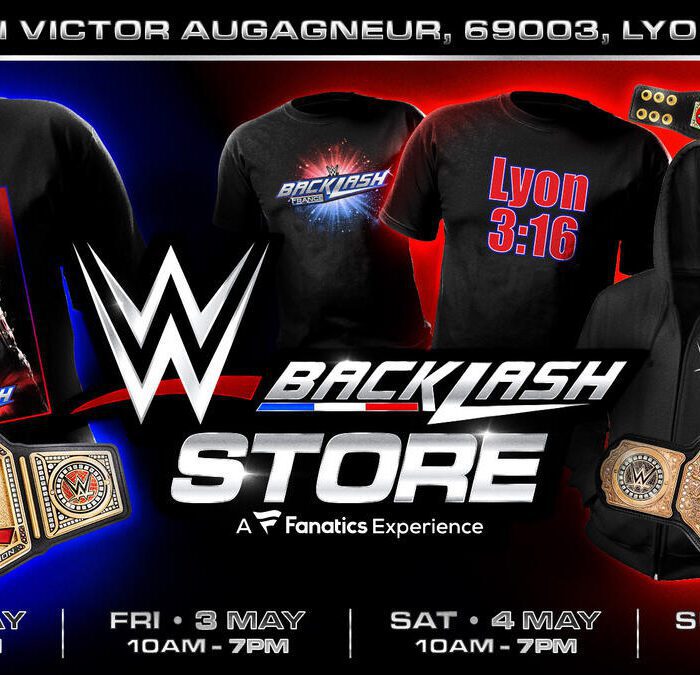 WWE Backlash France Store comes to Lyon