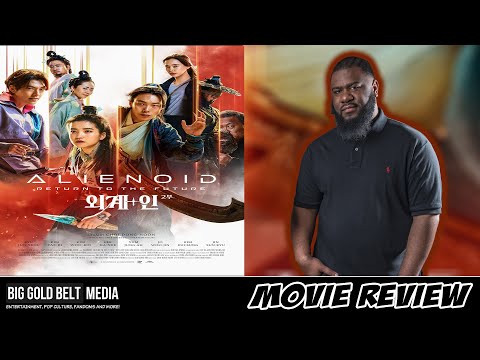 Alienoid: The Return to the Future - Review | Oegye+in 2bu (외계+인 2부)