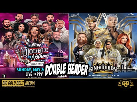 Big Gold Belt LIVE! King & Queen of the Ring, AEW Double Or Nothing, 2 nights of SummerSlam & MORE!!