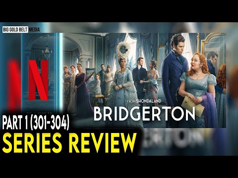 Bridgerton | Season 3 Part 1 (301-304) Recap & Review | Netflix (2024)