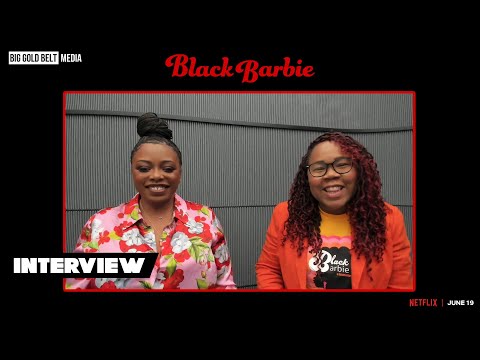 Aaliyah Williams & Lagueria Davis Interview | Black Barbie | Netflix (2024)