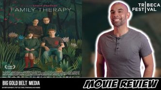 Family Therapy - Review | Mila Bezjak, Aliocha Schneider & Marko Mandić, | Tribeca 2024