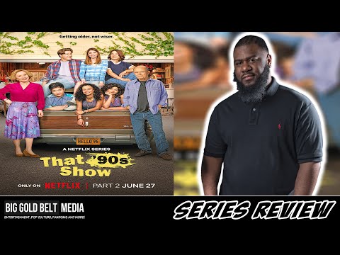 That ’90s Show Part 2 – Review | Netflix