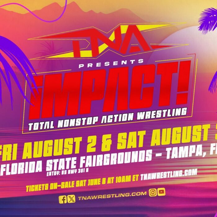 Tickets for TNA Wrestling’s Return to Tampa This August Are On-Sale Now! – TNA Wrestling