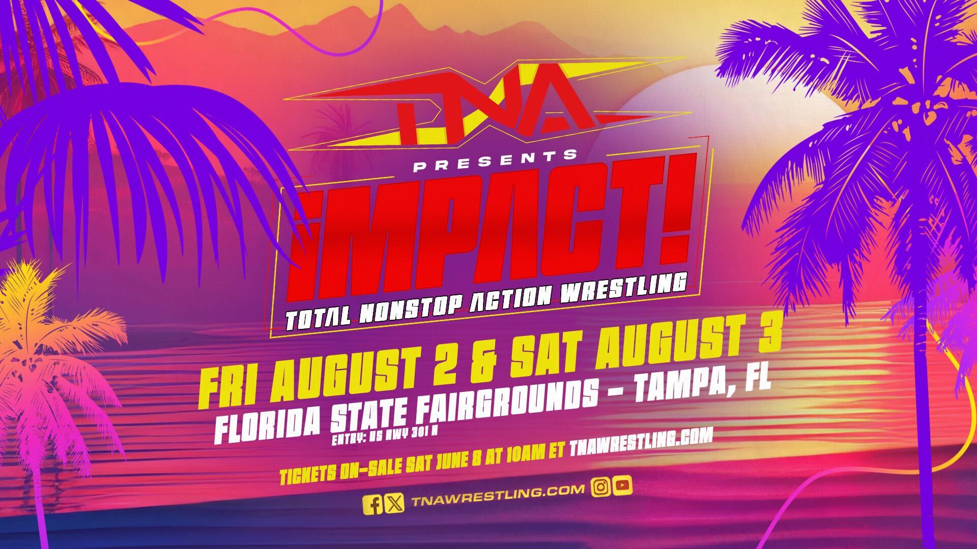 Tickets for TNA Wrestling’s Return to Tampa This August Are On-Sale Now! – TNA Wrestling