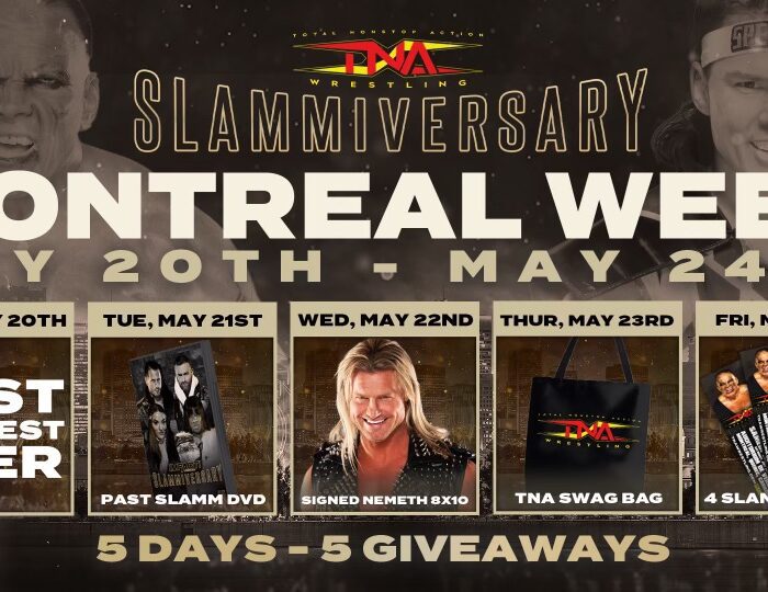 TNA Wrestling Kicks off “Montreal Week” on the Road to Slammiversary on Monday, May 20 – TNA Wrestling