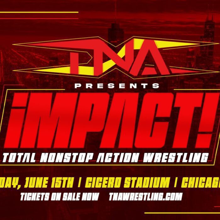 TNA Wrestling Returns To Chicago For Back-to-Back Nights Of Live Pro Wrestling, June 14-15 At Cicero Stadium – TNA Wrestling