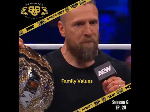 Big Gold Belt Wrestling Podcast: Family Values