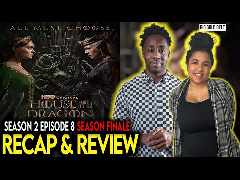 House of the Dragon | Season 2 Episode 8 Breakdown Season Finale | Recap & Review