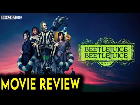 Beetlejuice Beetlejuice – Review | Michael Keaton, Winona Ryder, Catherine O’Hara & Jenna Ortega