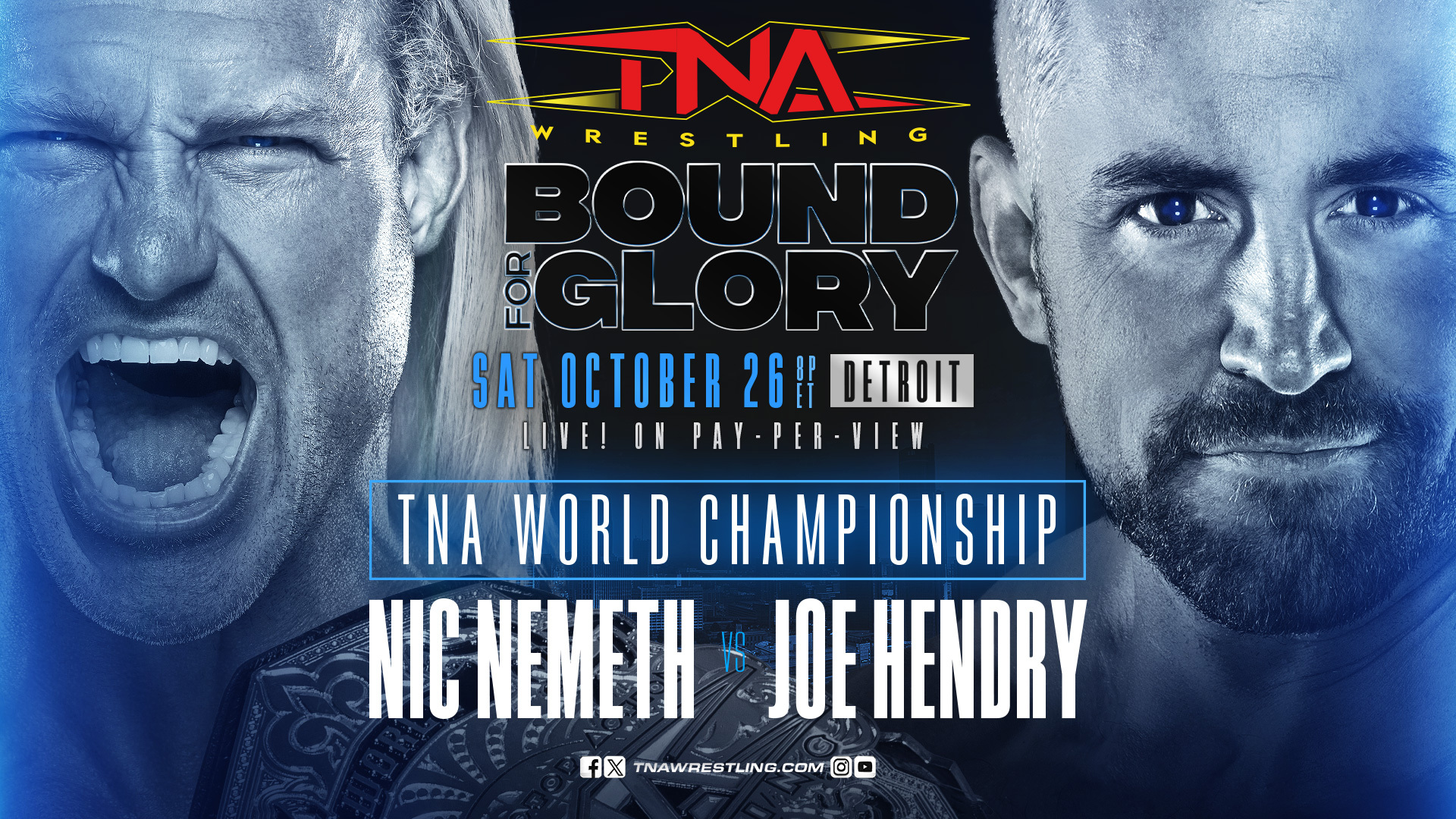 Joe Hendry vs. Nic Nemeth for the TNA World Championship Official for TNA Bound For Glory – TNA Wrestling